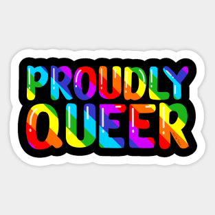 Proudly Queer Sticker